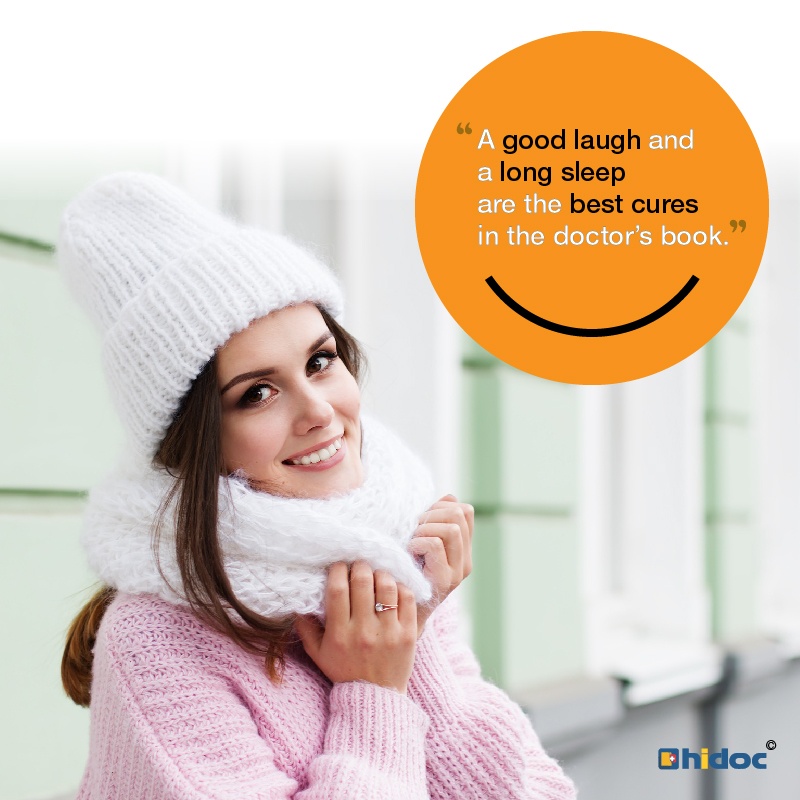 Health Tip - A good laugh and  a long sleep  are the best cures  in the doctor’s book