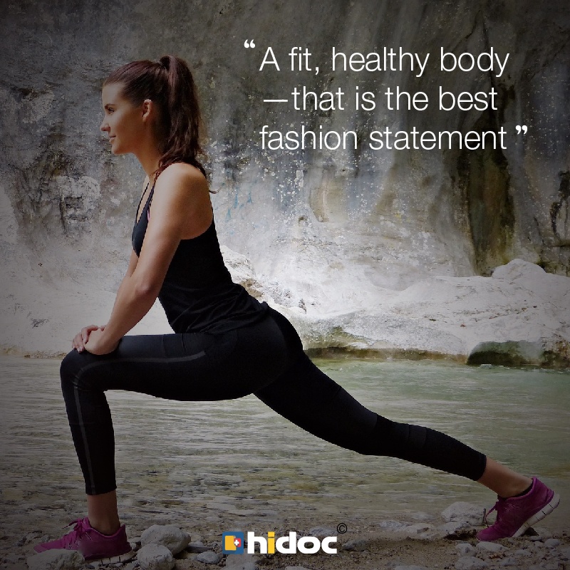 Health Tip - A fit, healthy body —that is the best  fashion statement
