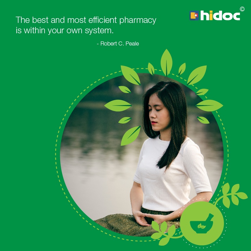 Health Tip - The best and most efficient pharmacy is within your own system