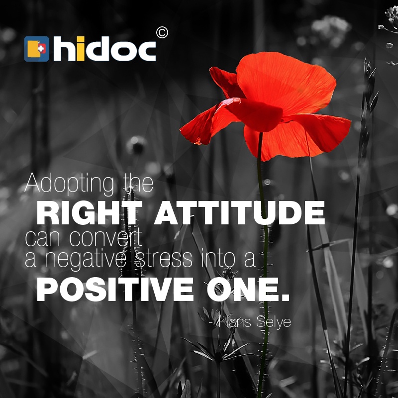Health Tip - Adopting the right attitude can convert a negative stress into a  positive one.