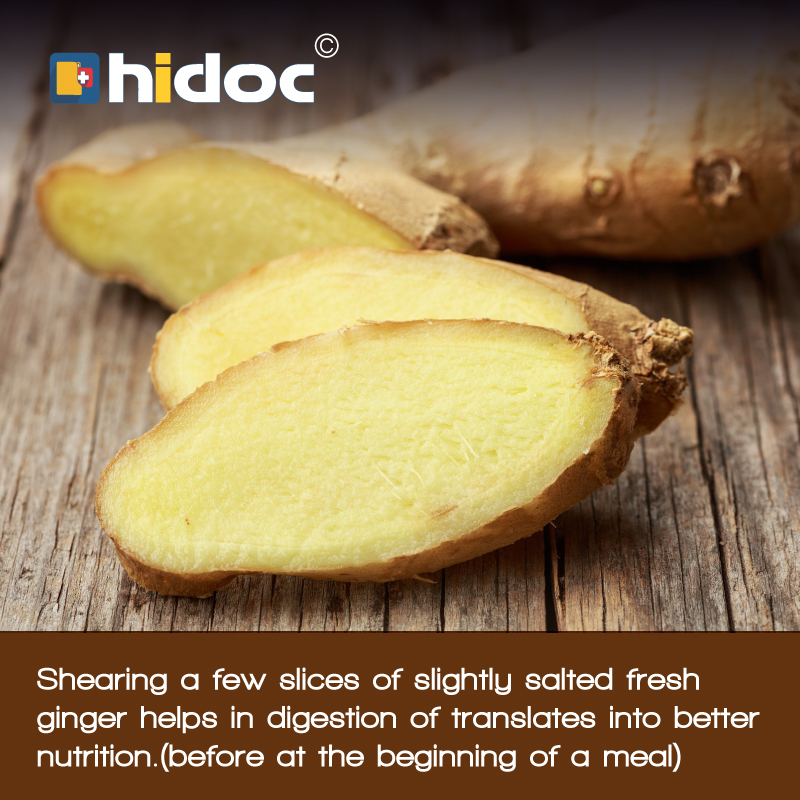 Shearing a few slices of slightly salted fresh ginger helps in digestion of translates into better nutrition.(before at the beginning of a meal)
