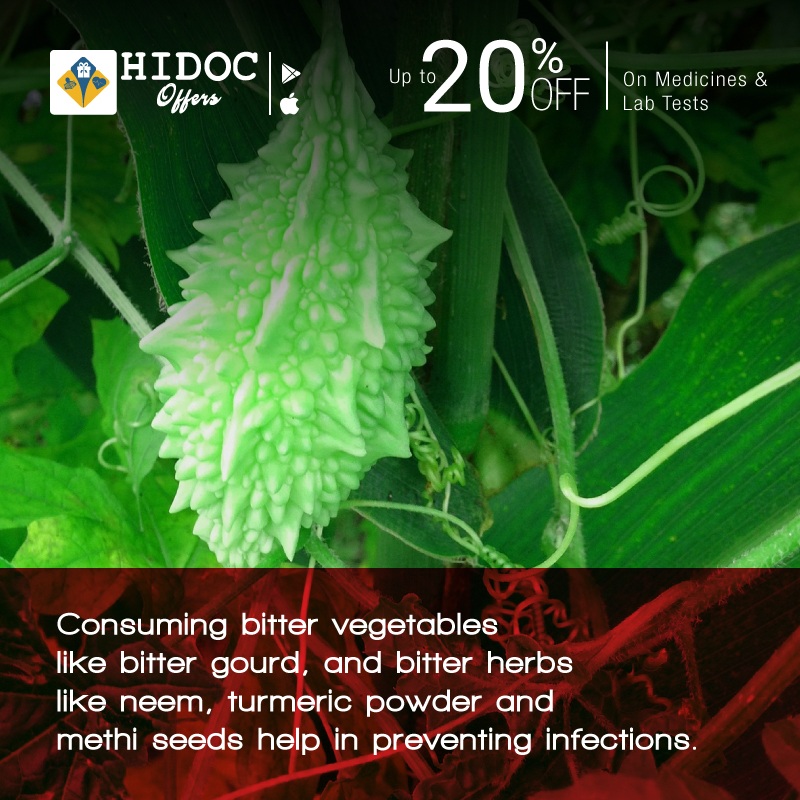 Health Tip - Consuming bitter vegetables like bitter gourd, and bitter herbs like neem, turmeric powder and methi seeds help in preventing infections.